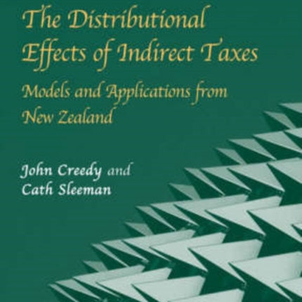 The Distributional Effects of Indirect Taxes: Models and Applications from New Zealand