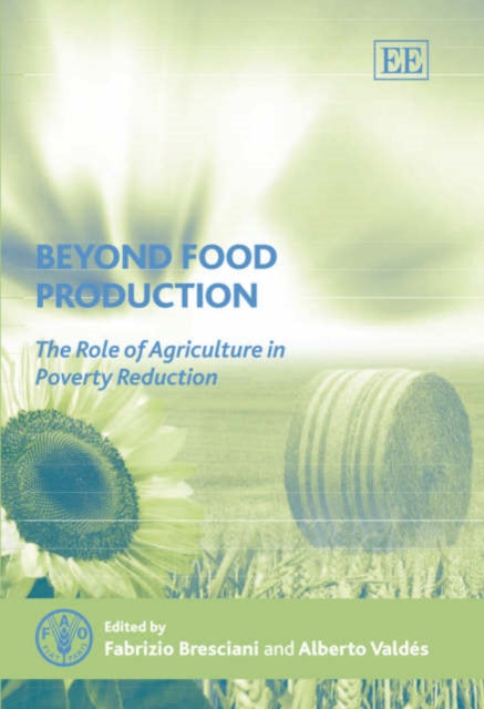 Beyond Food Production: The Role of Agriculture in Poverty Reduction