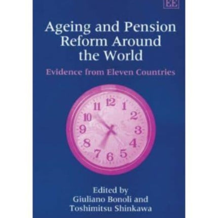 Ageing and Pension Reform Around the World: Evidence from Eleven Countries