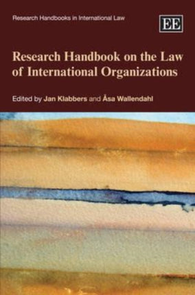 Research Handbook on the Law of International Organizations