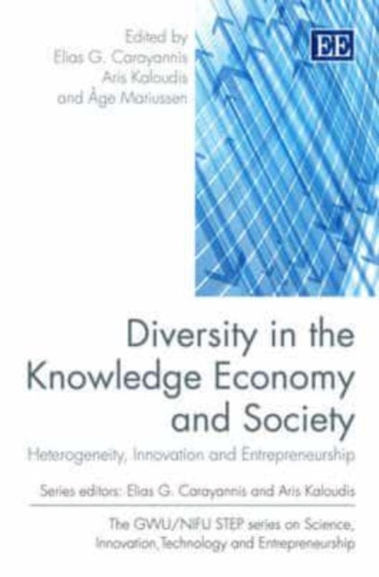 Diversity in the Knowledge Economy and Society: Heterogeneity, Innovation and Entrepreneurship