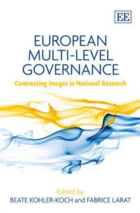 European Multi-Level Governance: Contrasting Images in National Research