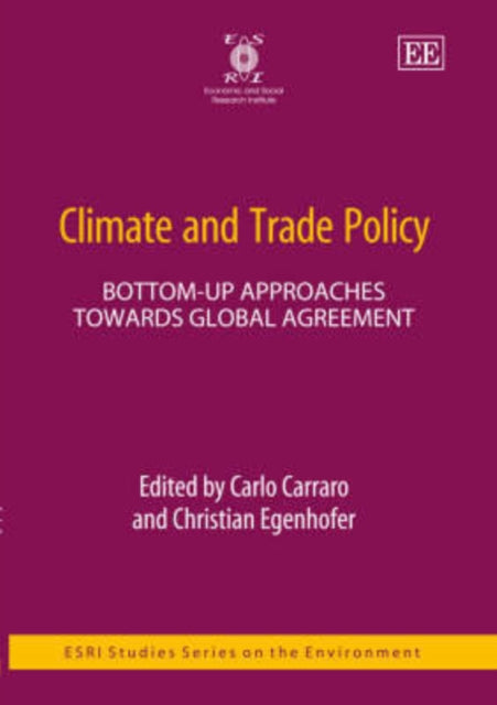 Climate and Trade Policy: Bottom-up Approaches Towards Global Agreement