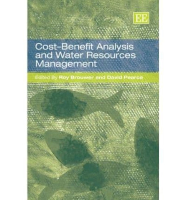 Cost–Benefit Analysis and Water Resources Management