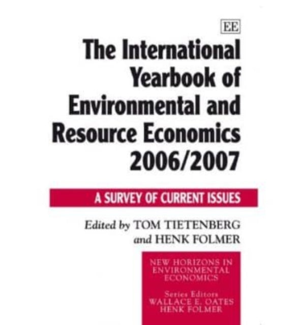 The International Yearbook of Environmental and Resource Economics 2006/2007: A Survey of Current Issues