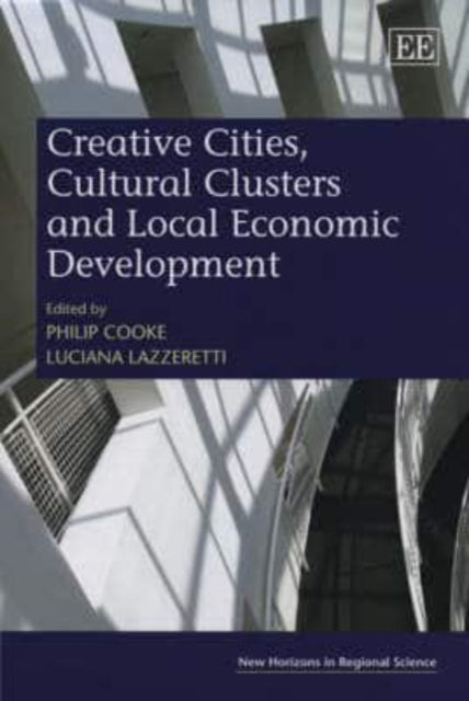 Creative Cities, Cultural Clusters and Local Economic Development