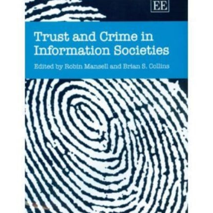 Trust and Crime in Information Societies