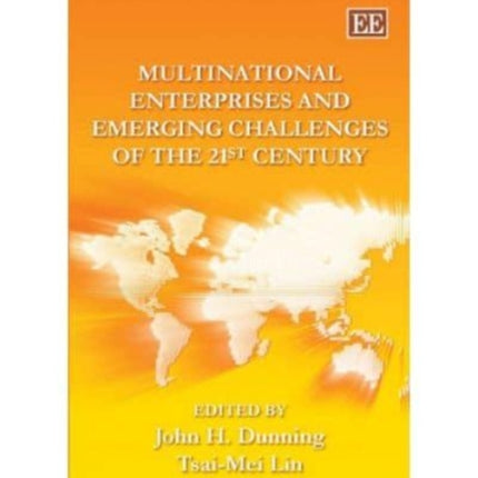 Multinational Enterprises and Emerging Challenges of the 21st Century