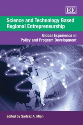 Science and Technology Based Regional Entrepreneurship: Global Experience in Policy and Program Development