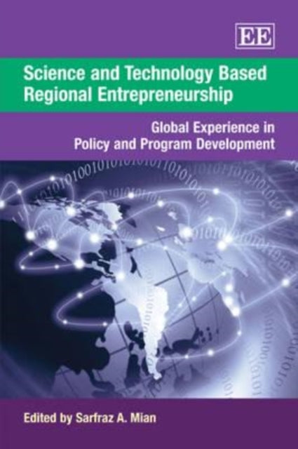 Science and Technology Based Regional Entrepreneurship: Global Experience in Policy and Program Development