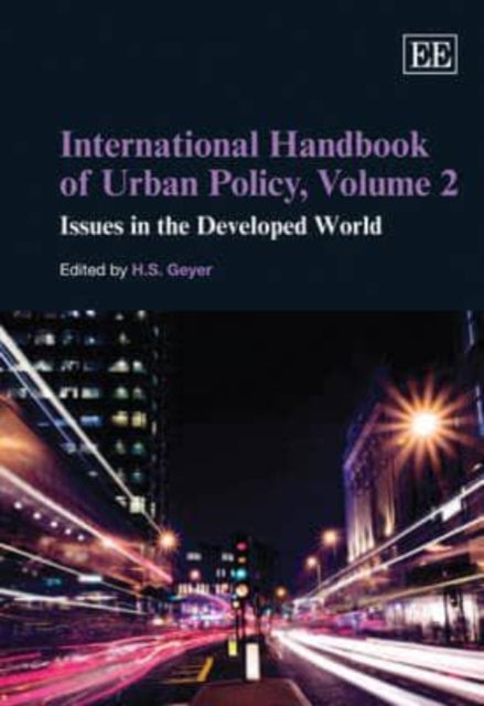 International Handbook of Urban Policy, Volume 2: Issues in the Developed World