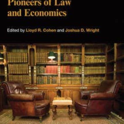 Pioneers of Law and Economics