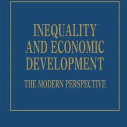 Inequality and Economic Development: The Modern Perspective