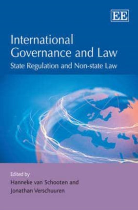 International Governance and Law: State Regulation and Non-state Law