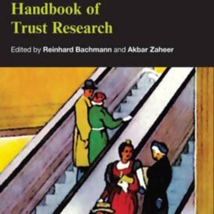 Handbook of Trust Research