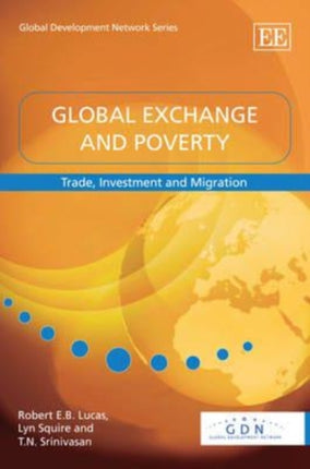 Global Exchange and Poverty: Trade, Investment and Migration