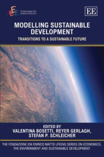 Modelling Sustainable Development: Transitions to a Sustainable Future