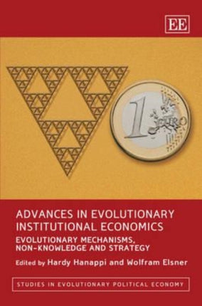 Advances in Evolutionary Institutional Economics: