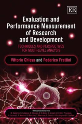 Evaluation and Performance Measurement of Research and Development: Techniques and Perspectives for Multi-Level Analysis