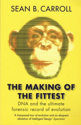 The Making of the Fittest: DNA and the Ultimate Forensic Record of Evolution