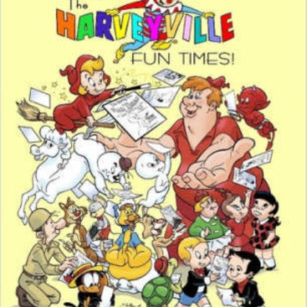The Best of The Harveyville Fun Times!