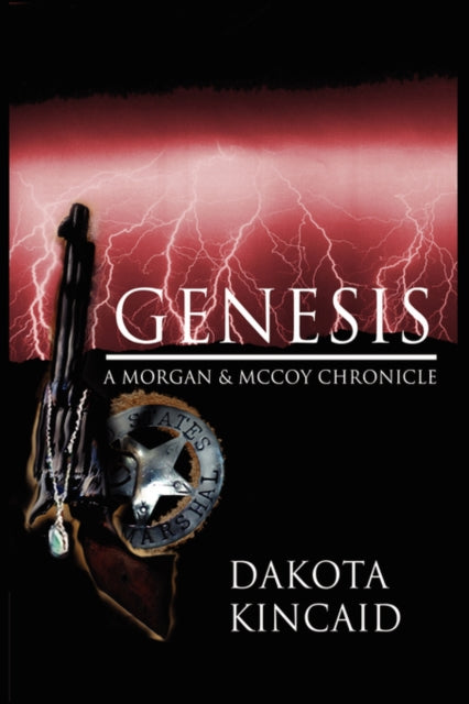 Genesis: A Morgan & McCoy Chronicle