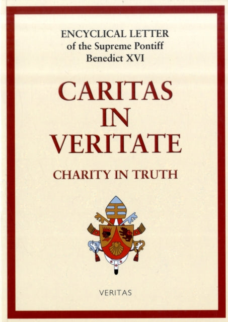 Caritas in Veritate: Love in Truth