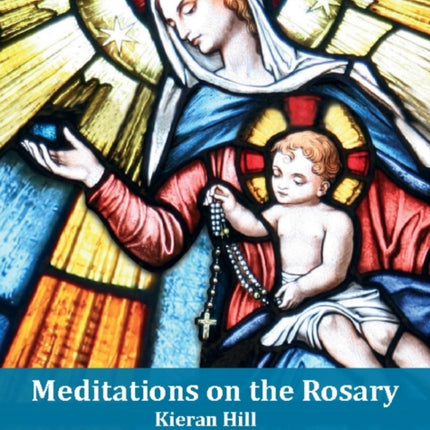 Meditations on the Rosary