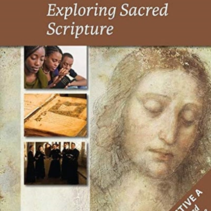 Credo: (Elective Option A) Exploring Sacred Scripture, Student Text