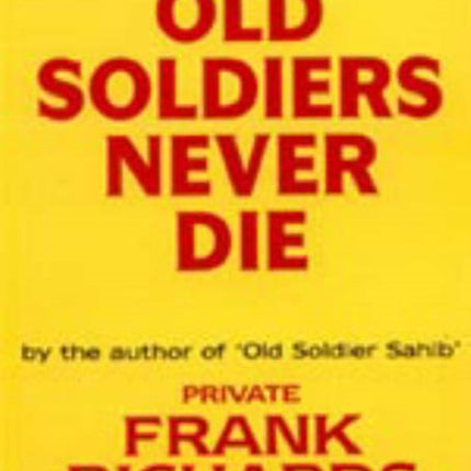 Old Soldiers Never Die.