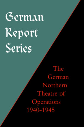 German Report Series: German Northern Theatre of