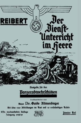 Reibert. Der Dienstunterricht Im Heere - Ausgabe Fur Panzerabwehrschutzen