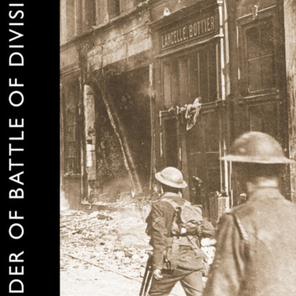 ORDER OF BATTLE OF DIVISIONS, Part 1: The Regular British Division