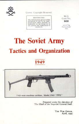 The Soviet Army: Tactics and Organization 1949