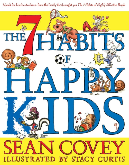 The 7 Habits of Happy Kids