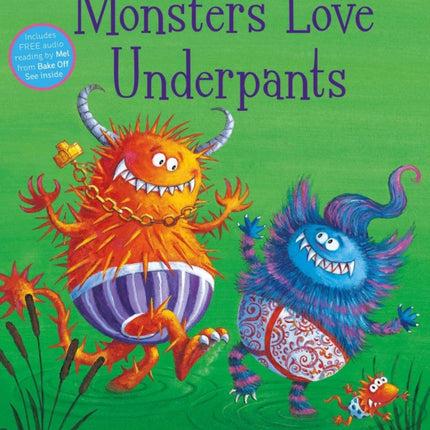 Monsters Love Underpants: the perfect pant-tastic picture book for Halloween!