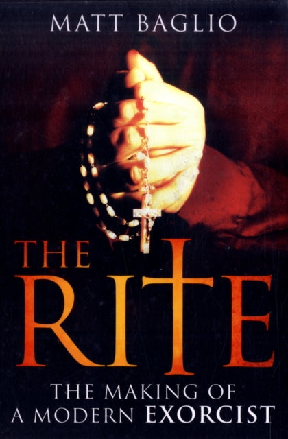 The Rite: The Making of a Modern Day Exorcist