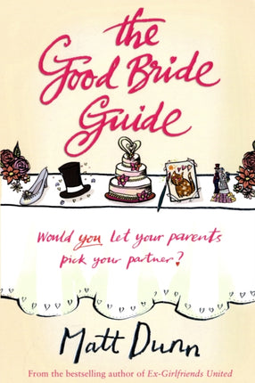 The Good Bride Guide