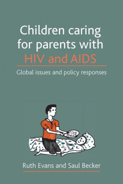 Children caring for parents with HIV and AIDS: