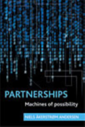 Partnerships: Machines of possibility
