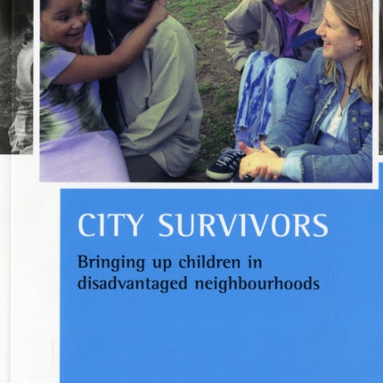 City survivors: Bringing up children in