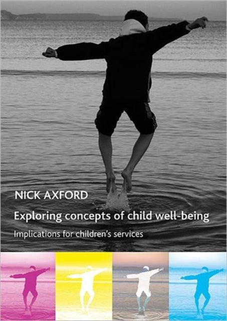 Exploring concepts of child well-being: