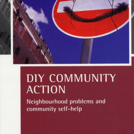 DIY Community Action: Neighbourhood problems and
