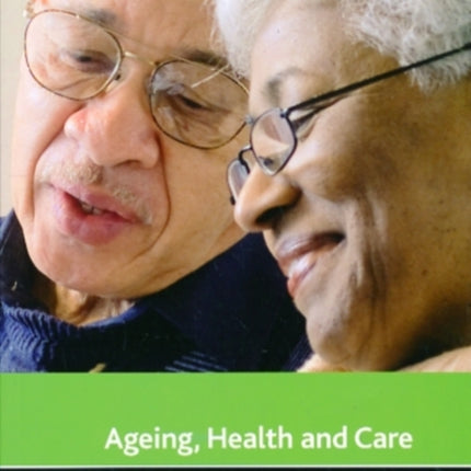 Ageing, health and care