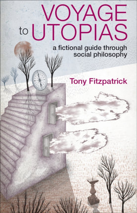 Voyage to Utopias: A fictional guide through