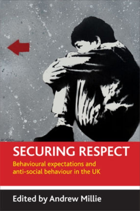 Securing respect: Behavioural expectations and