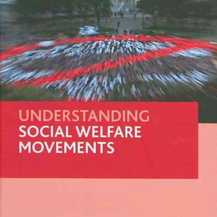 Understanding social welfare movements