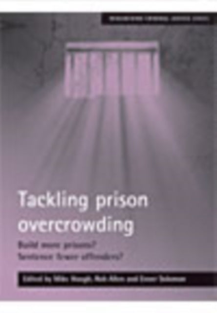 Tackling prison overcrowding: Build more prisons?