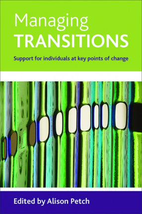 Managing transitions: Support for individuals at
