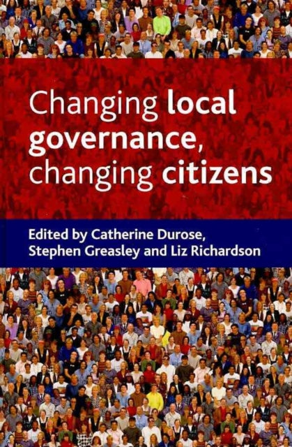 Changing local governance, changing citizens